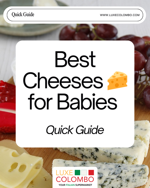 Best Cheeses for Babies: A Quick Guide